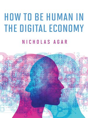 cover image of How to Be Human in the Digital Economy
